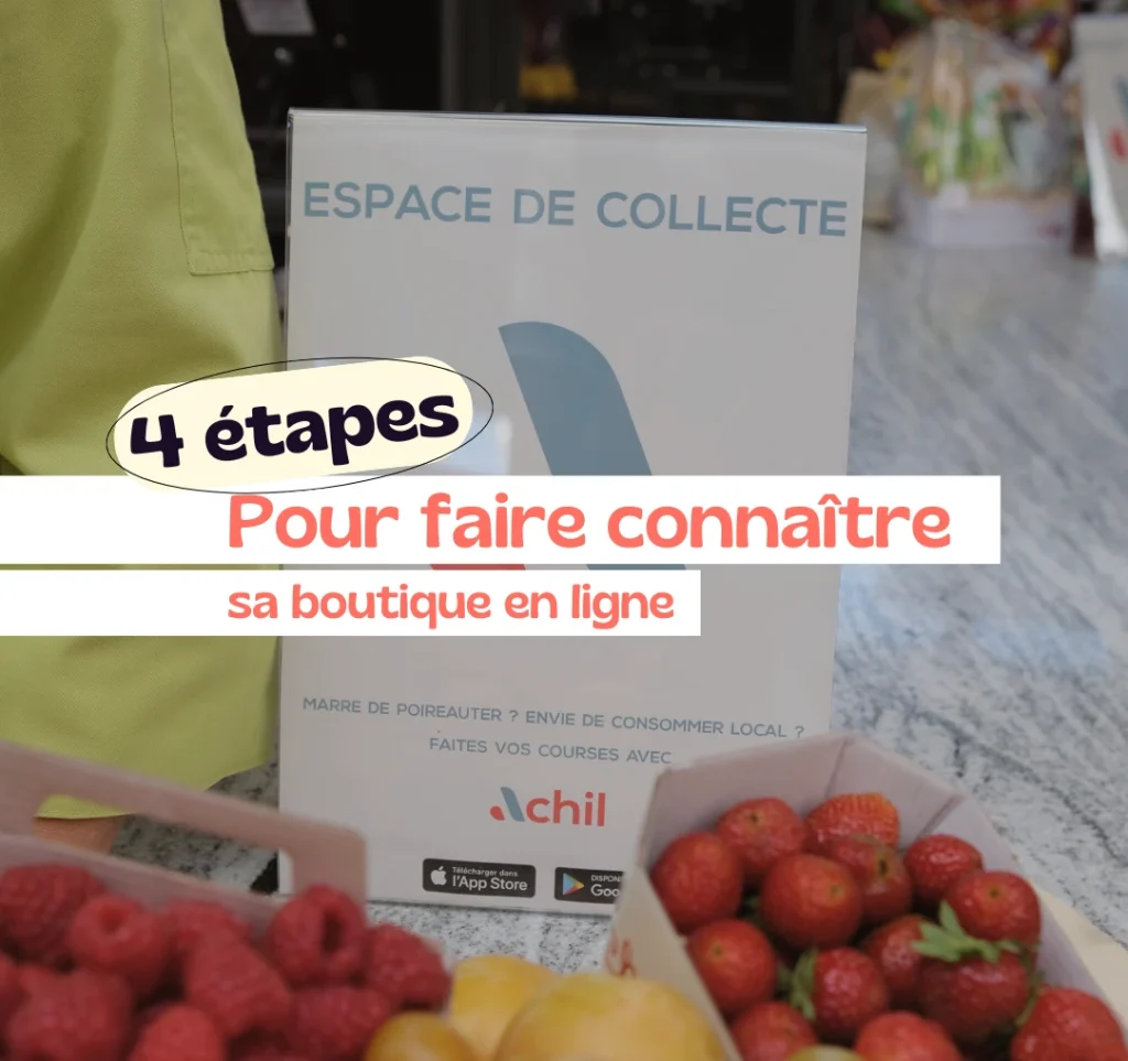 Image d'un espace de collecte. Texte sur image : "4 étapes pour faire connaitre sa boutique en ligne"